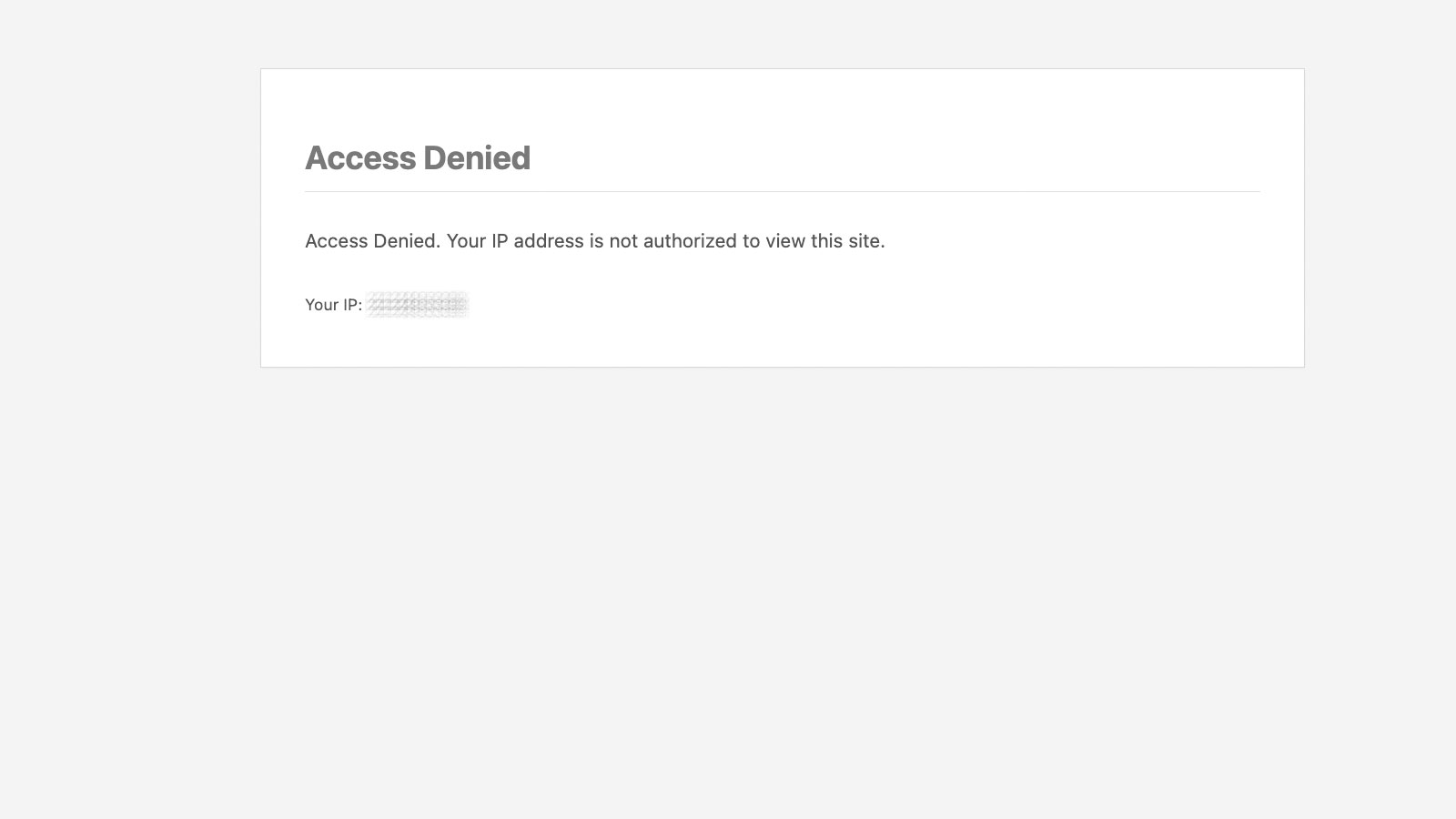 Blocked visitor experience with custom denied-access message.
